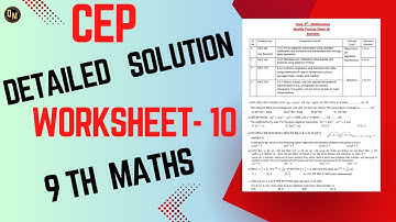 Class 9th Math | 10TH  Worksheet Solution CEP  | 2024 Competency Enhancement Plan| NAS |PSEB