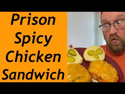 Prison Recipe Spicy Chicken Sandwich YouTube Hqdefault