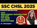 SSC CHSL 2025 complete information about |Post , Paylevel age , education by Kirti Raghav #sscchsl