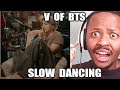 BTS REACTION | 뷔(V) &#39;Slow Dancing&#39; Band Session