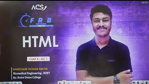 HSC || ICT Chapter 4 ;[অধ্যায় ৪ : ওয়েব ডিজাইন পরিচিতি ও HTML ] Part - 1