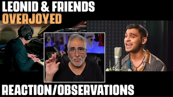 "Overjoyed" (Stevie Wonder Cover) by Leonid & Friends, Reaction/Observations by Musician/Producer