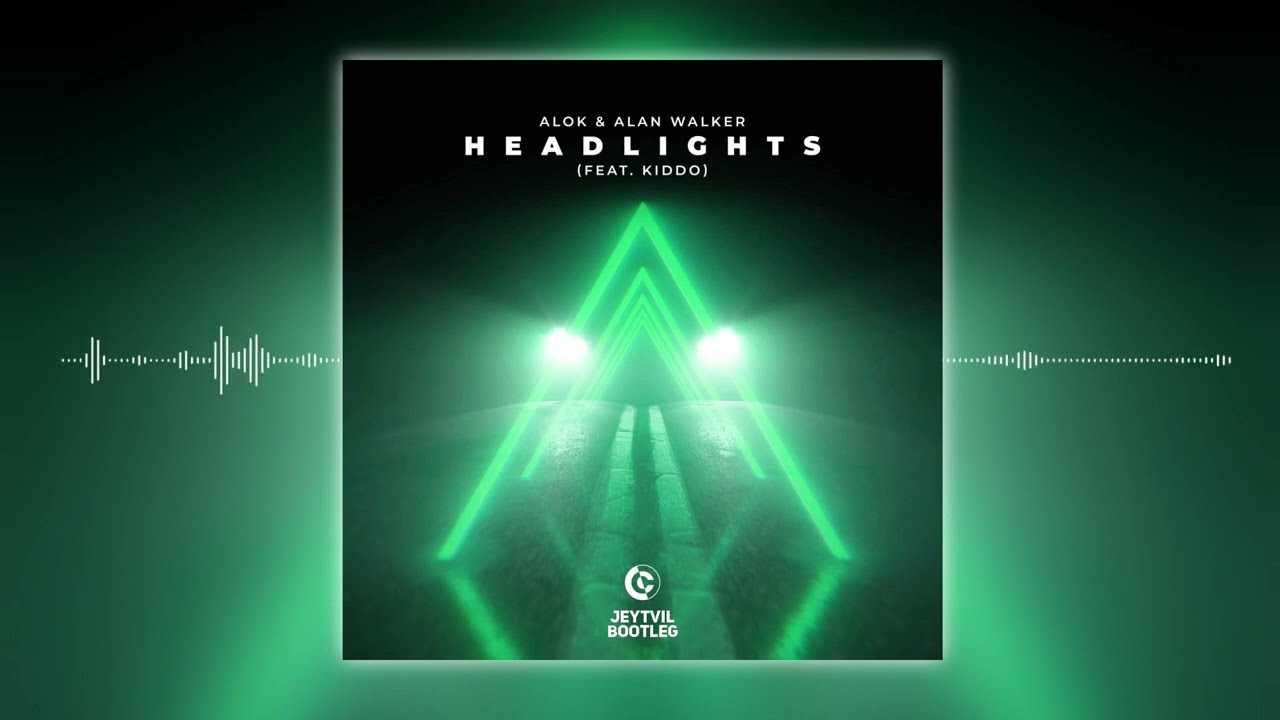 Alok & Alan Walker feat. KIDDO - Headlights (Jeytvil Bootleg)