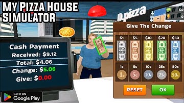 My Pizza House Simulator Game Gameplay Walkthrough Android Download
