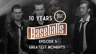 The Baseballs - 10 Years History: Episode 5 - Greatest Moments