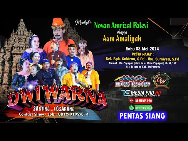 🔴 LIVE STREAMING | SANDIWARA DWI WARNA | PEGAGAN - LOSARANG I RABU 08 MEI 2024 I  #SIANG class=