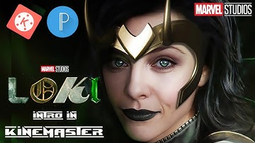 How to make Loki intro in Kinemaster | Loki opening scene | How to make intro like loki series