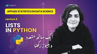 Lists in Python | Applied Statistics in Data Science | Learning Space Tutorials | Lecture 6