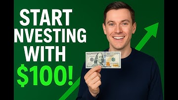 How to start investing with $100