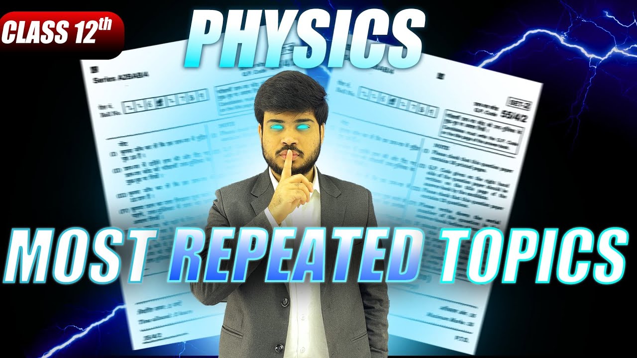 Most Repeated Topics of Class Xll l Boards l Physics l Pawan Garg l Bhautiki Plus