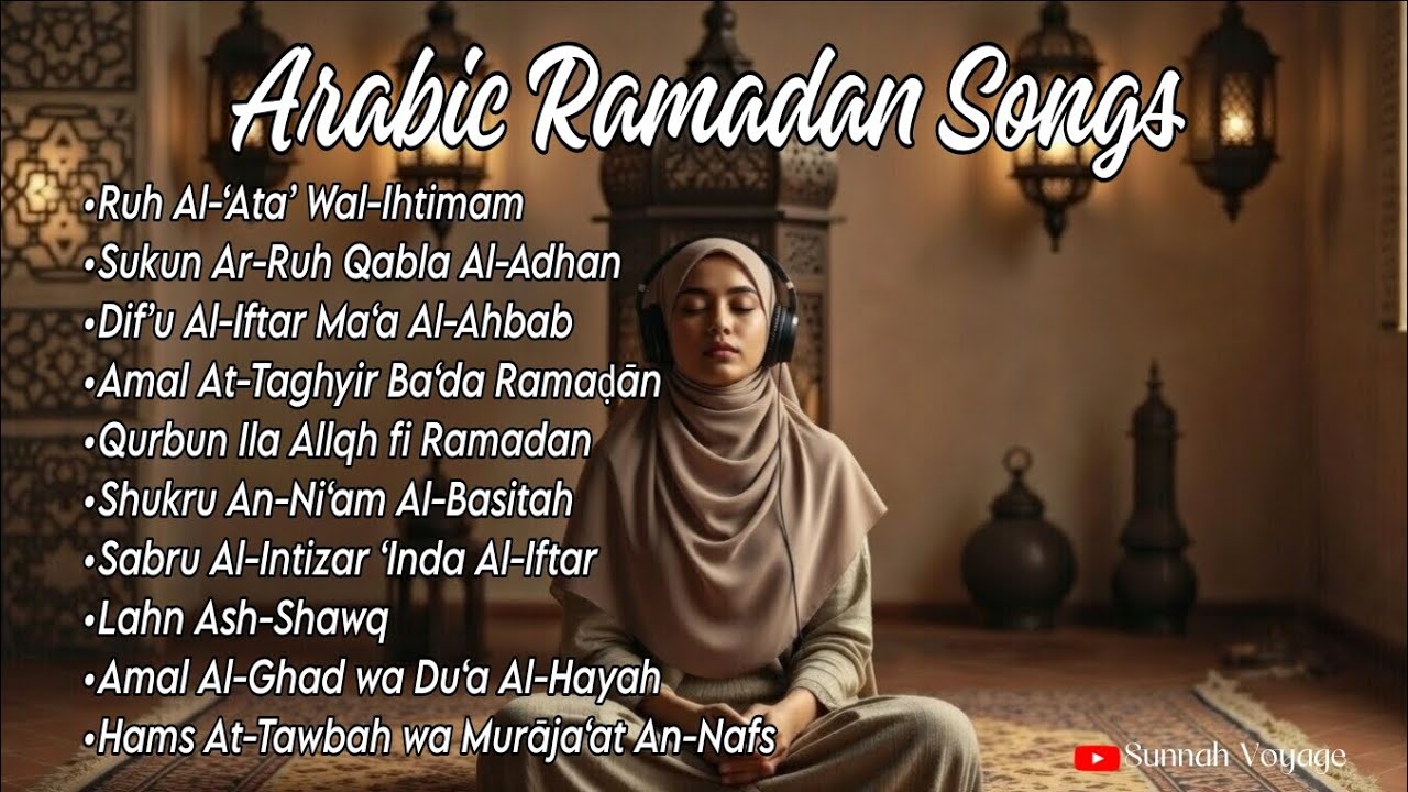 🌙 Album Spesial Ramadhan Arab Religi | Islamic Music Ramadan Kareem