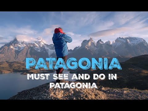 تصویری: پاتاگونیا - ظرافت های گردشگری