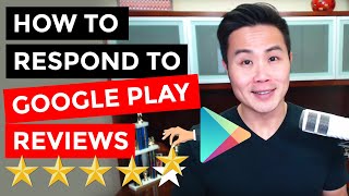 How to Respond to Reviews on Google Play Store