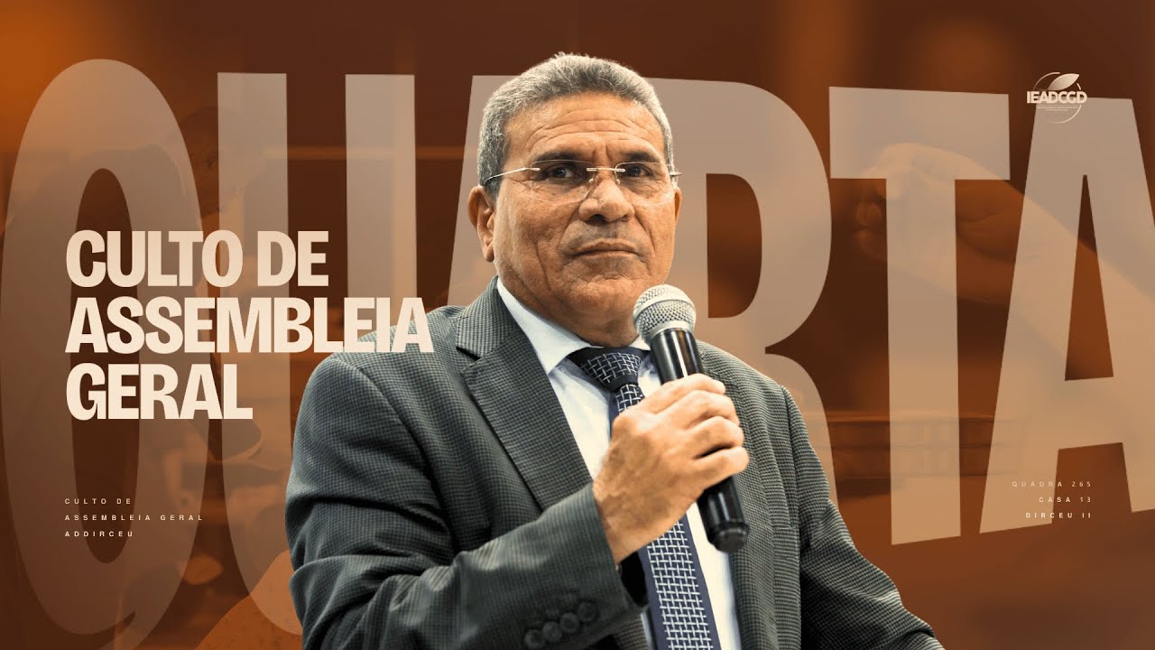 Culto de Assembleia Geral - 25/02/2026 - Assembleia de Deus Dirceu II