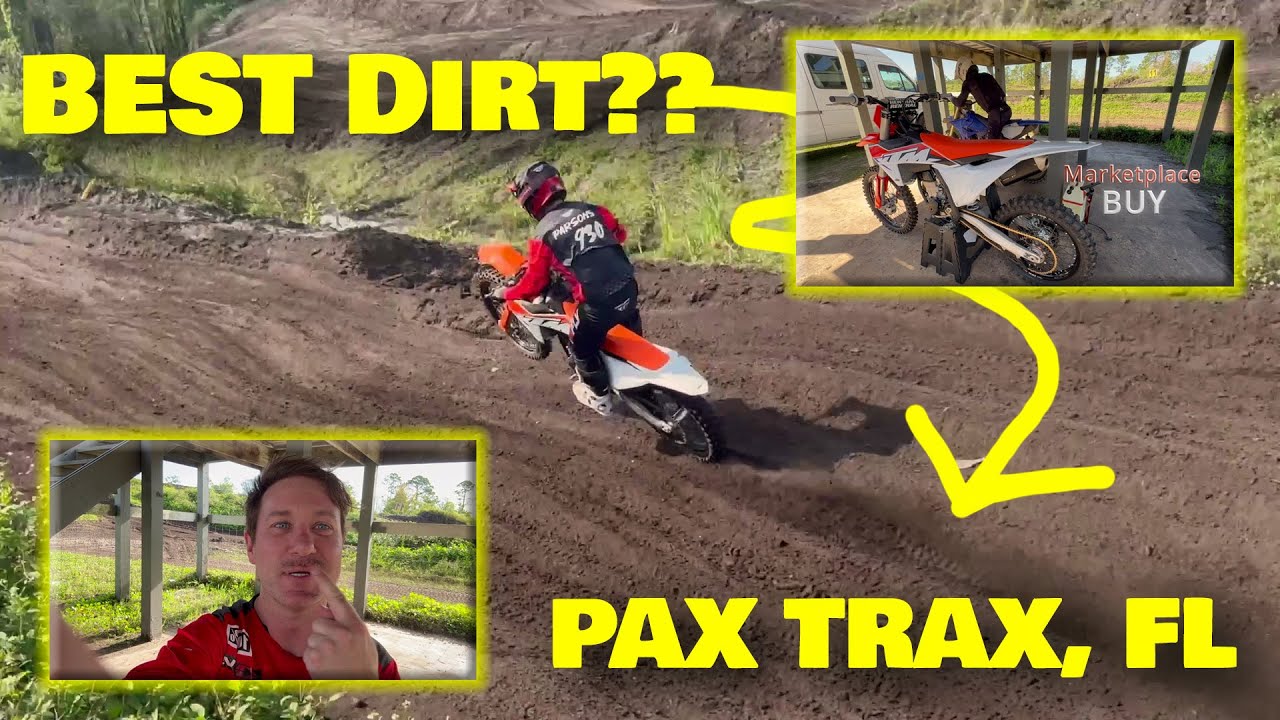 Florida Dirt! Riding PAX TRAX newest layouts. [Both Tracks, March 2024}