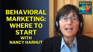 Behavioral Marketing: Where to Start with Nancy Harhut