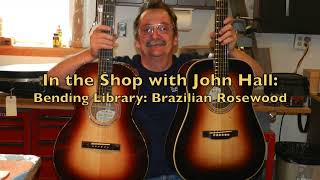 Blues Creek Guitars - Bending Reference Library - Bending Brazilian Rosewood