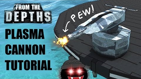 Plasma Basics! 🎇 From the Depths Tutorial