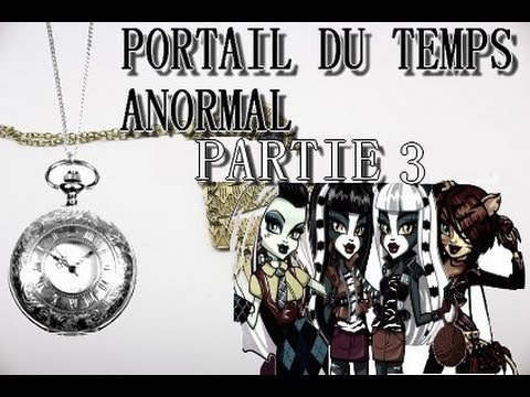 Portail du temps anormal 3