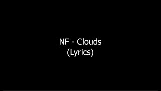 NF - CLOUDS (Lyrics)