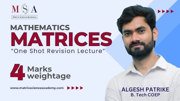 MATRICES ONESHOT REVISION LECTURE l MHT-CET 2024 | MATRIX SCIENCE ACADEMY l ALGESH SIR