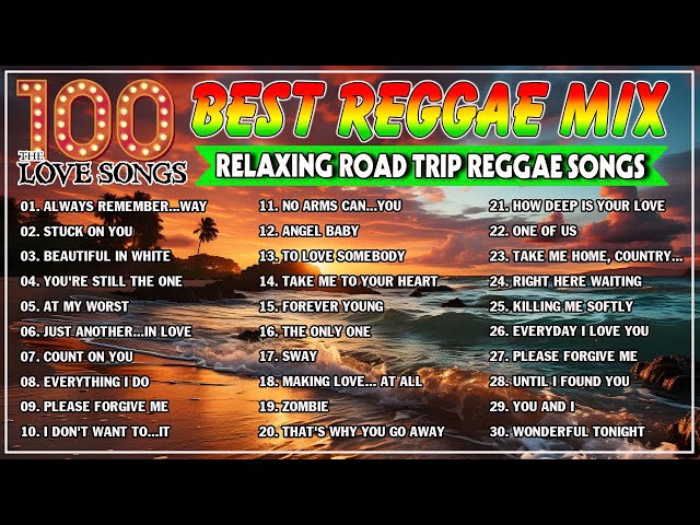 Best Reggae Mix 2024 ~ Best Reggae Love Song 2024 - Reggae Music Playlist 2024 class=