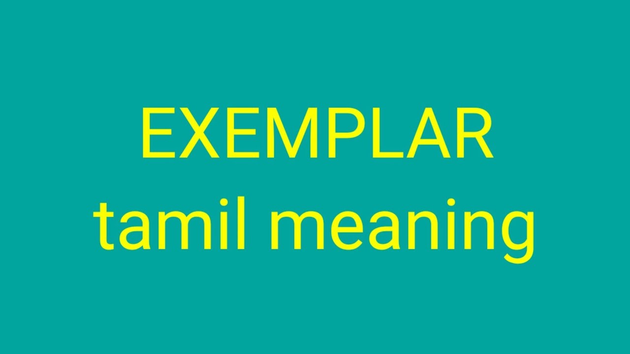 Exemplar Tamil Meaning Sasikumar Youtube Exemplar Tamil Meaning Sasikumar Youtube