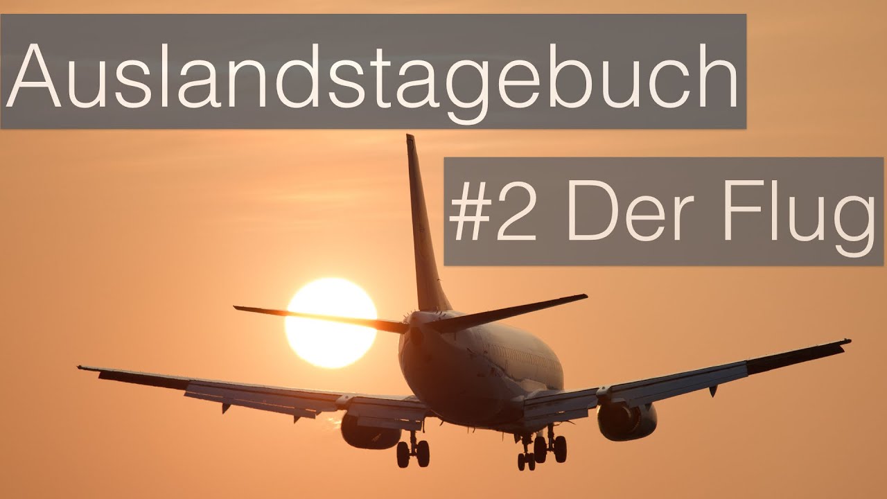 Auslandstagebuch Australien 2 Der Flug Hamburg Dubai Sydney Youtube