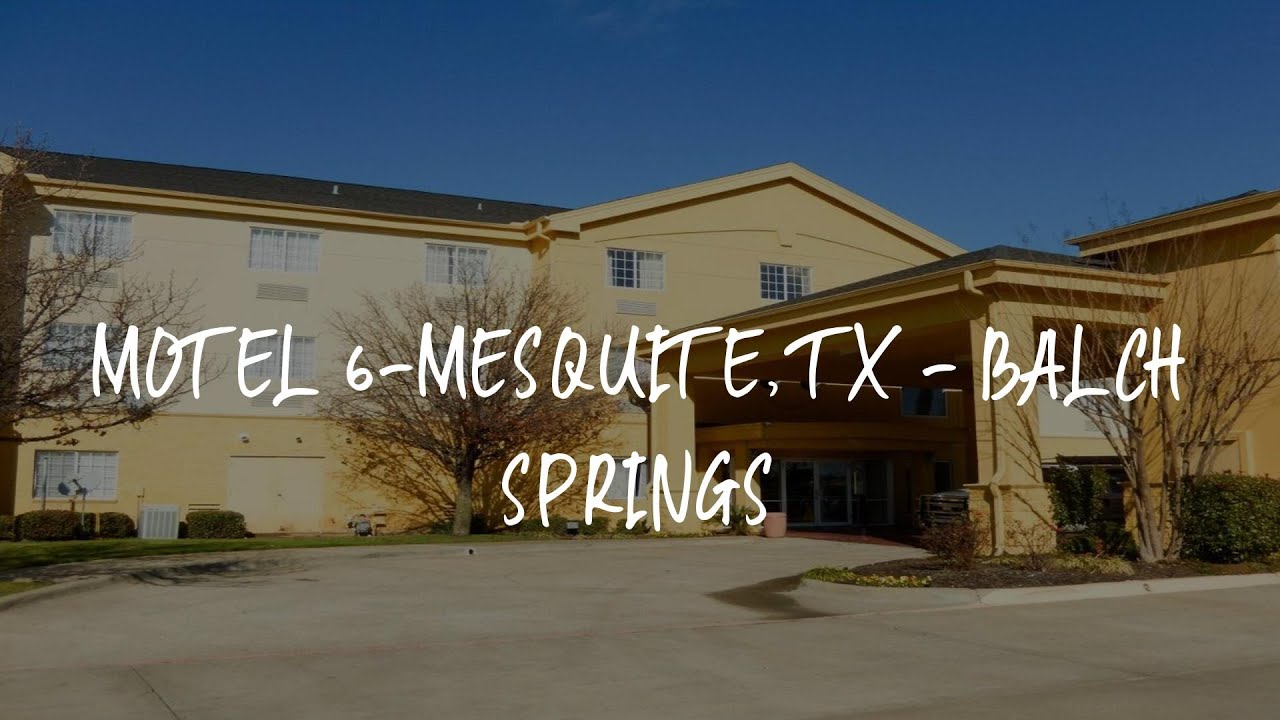 Motel 6Mesquite, TX Balch Springs Review Balch Springs , United