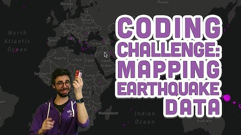 Coding Challenge #57: Mapping Earthquake Data