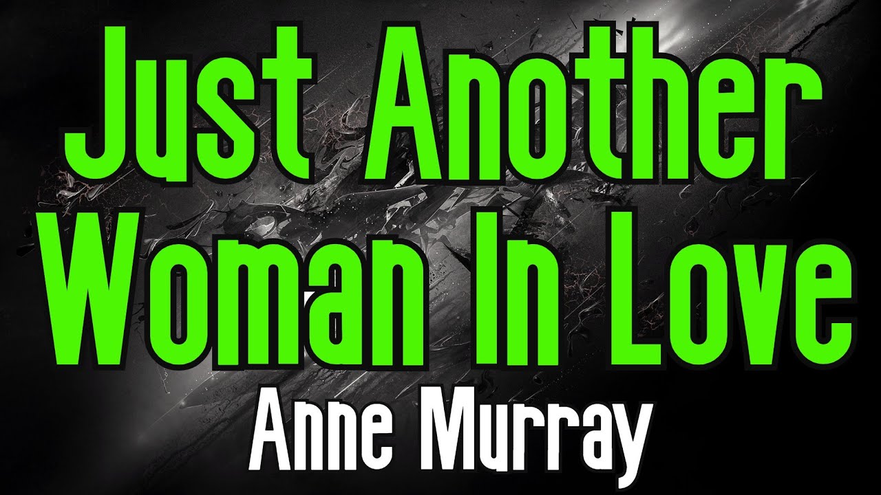 Just Another Woman In Love KARAOKE  Anne Murray
