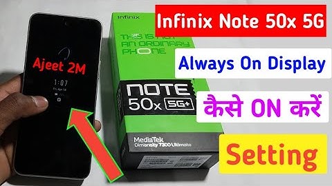 How to on always on display setting in infinix note 50x/infinix note 50x always on display setting