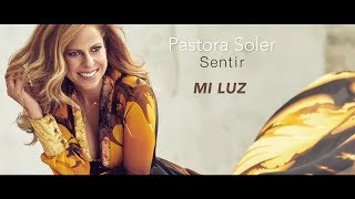 Pastora Soler - Mi Luz (Lyric Video) chords