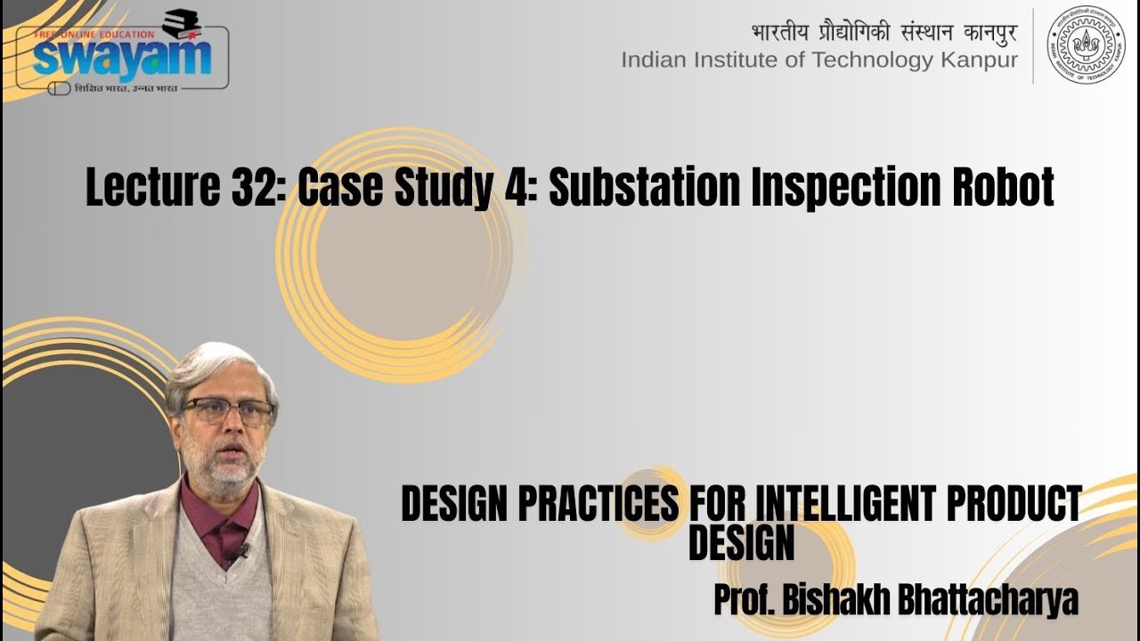 Lecture 32: Case Study 4: Substation Inspection Robot
