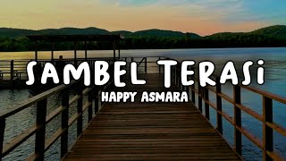 Sambel Terasi - Happy Asmara | Dj Remix Gagak