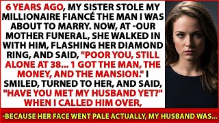 My Sister Stole My Millionaire Fiancé—6 Years Later at Mom’s Funeral, She Froze Seeing My Husband...