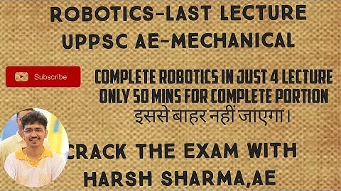 Robotics lecture -4 UPPSC AE/ESE