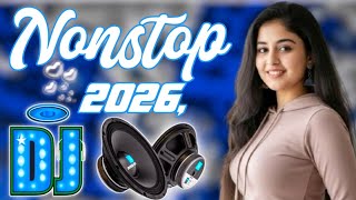 New Hindi Dj Song Best Hindi Old Dj Remix Bollywood Nonstop Dj Song 2026 Dj Song New Dj