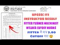 UPSSSC ITI INSTRUCTOR TRADEWISE CUTOFF MARKS | FITTER TURNER MACHINIST WELDER CUTOFF MARKS| #upsssc