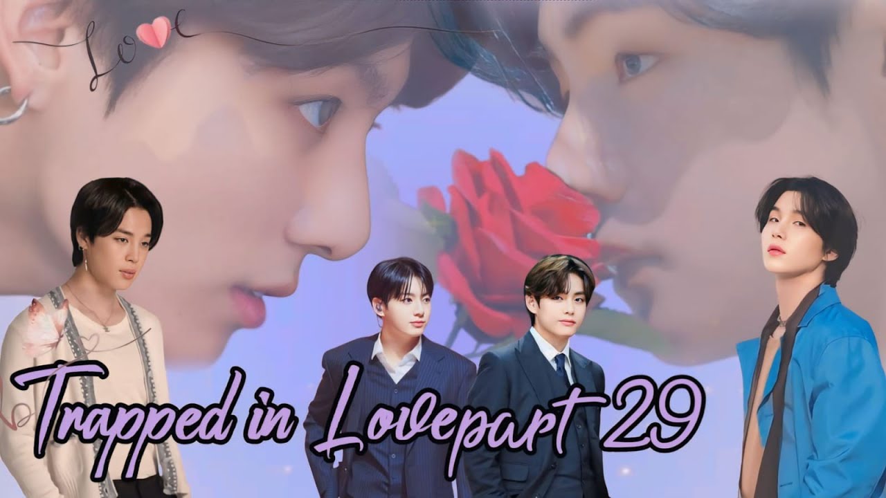 trapped in love ||💜part 29💜|| taekook and yoonmin love story 