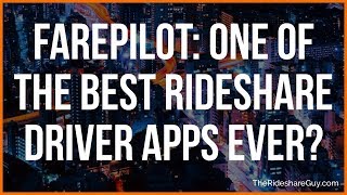 FarePilot: One of the Best Rideshare Driver Apps Ever