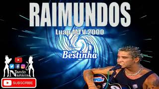 Raimundos - Bestinha (2000)