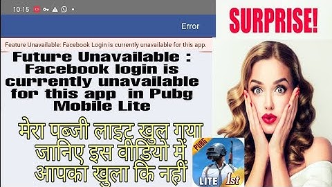Future unavailable :facebook login is currently unavailable for this app  in Pubg Mobile Lite