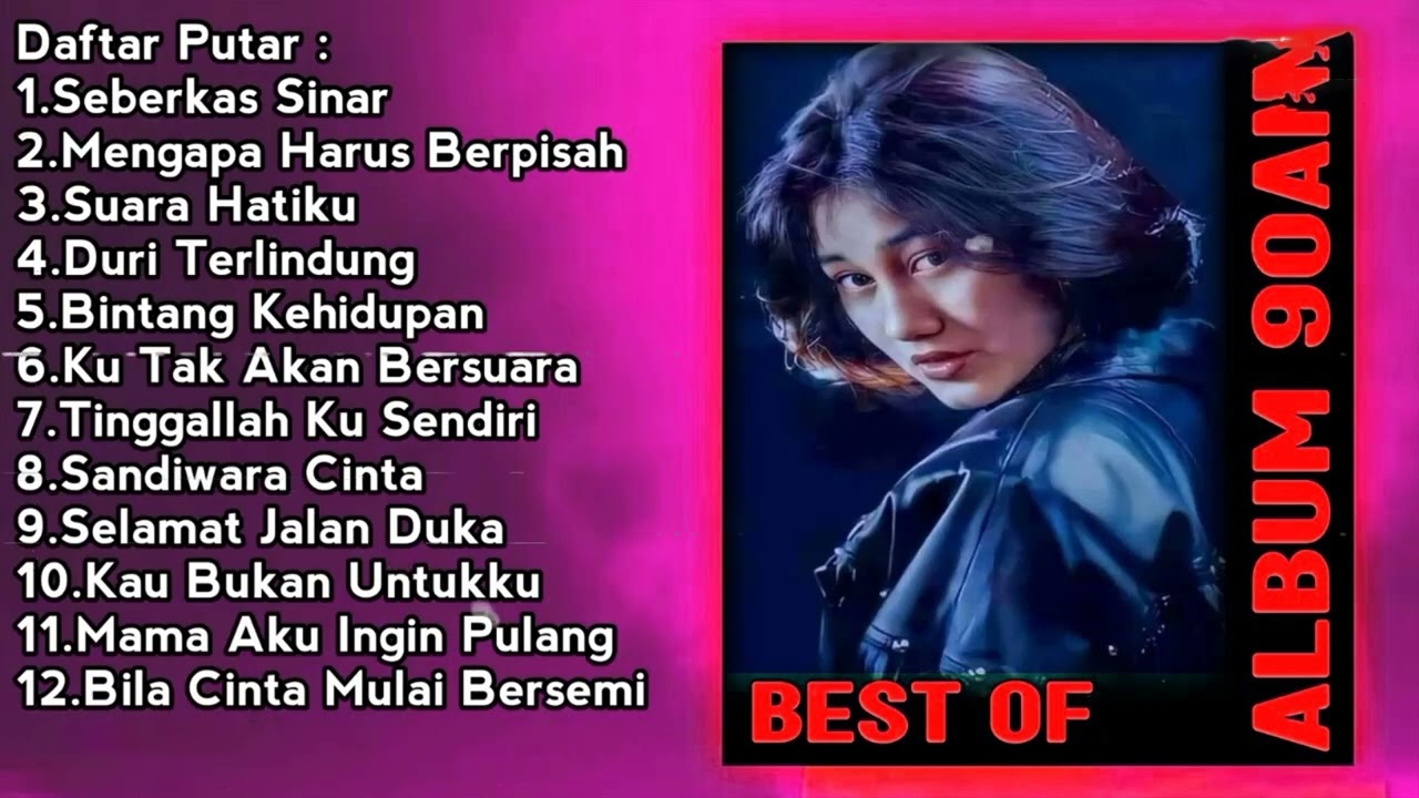 Full Album Nike Ardilla Best of The Best  Ku Tak Akan Bersuara Bintang Kehidupan Seberk