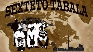 🔥 Sexteto Tabalá - Rumba, pollito y cacao - Provided to YouTube  by OM Producciones Music