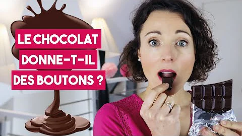 Est-ce que le chocolat donne de l'acné ?