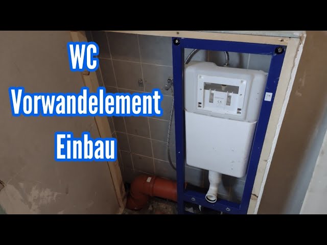 WC Vorwandelement einbauen für Geberit Grohe Siamp WC Vorwand WC  Montageelement - YouTube