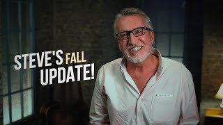 Steve Bell's Fall 2025 Update!