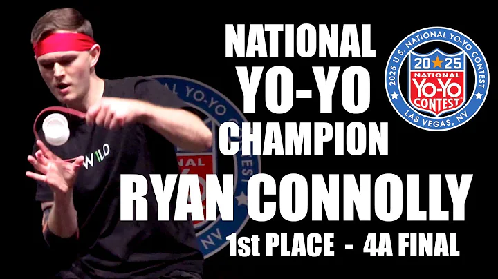 Ryan Connolly - 1st Place - 4A Final - 2025 US Nationals - Presented by Yoyo Contest Central