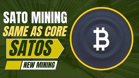 SATO Mining.Sato cash mining app.Same as Satoshi core.Free 1550$?Mining free Sato Daily.No invest.
